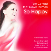Tom Conrad featuring Dawn Tallman - So happy