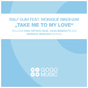 Ralf GUM featuring Monique Bingham - Take me to my love