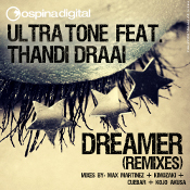 Ultra Tone featuring Thandi Draai - Dreamer (Remixes)