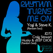 Yogi (Random Soul) & Steve K - Rhythm turns me on