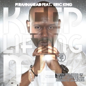 Pirahnahead featuring Eric King - Keep lifting me