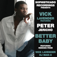 Vick Lavender - Better baby (Remixes)