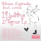 Yohan Esprada featuring Lorena - L'ebullition d'amour