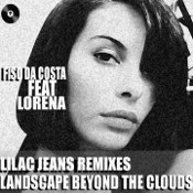 Fiso Da Costa featuring Lorena - Landscape beyond the clouds (Lilac Jeans Mixes)