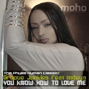 Groove Junkies featuring Indeya - You know how to love me