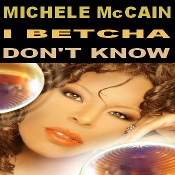 Michele McCain - I betcha don't know