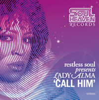 Restless Soul presents Lady Alma - Call him