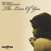 Black Sauce featuring Selina Campbell - The love of you