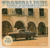 Various - Tropicalismo Vol. 2
