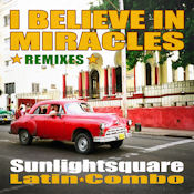 Sunlightsquare Latin Combo - I believe in miracles