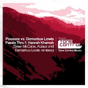Poussez vs. Demarkus Lewis featuring Hannah Khemoh - Passin' thru (Remixes)