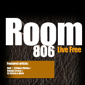 Room 806 - Live free
