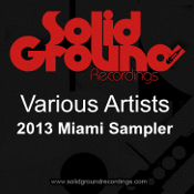 Solid Ground 2013 Miami Sampler