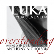 Luka featuring Jaidene Veda - Overstanding