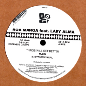 Rob Manga featuring Lady Alma - Things will get better