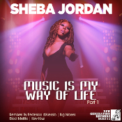 Sheba Jordan - Music is my way of life