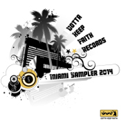 Gotta Keep Faith WMC Miami Sampler 2014