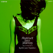 Abstract Jazz Journey - Mixed & Selected by Kyoto Jazz Massive