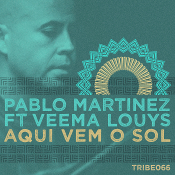 Pablo Martinez featuring Veema Louys - Aqui vem o sol