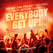 The Red Zone Project featuring Keith Anthony Fluitt - Everybody get up!