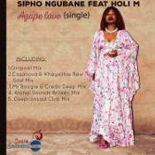 Sipho Ngubane featuring Holi M - Agape love