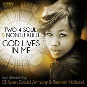 Two 4 Soul & Nontu Xulu - God lives in me
