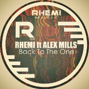 Rhemi featuring Alex Mills - Back to the one