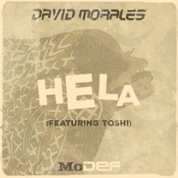 David Morales featuring Toshi - Hela
