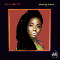 Ezel featuring Mike City - Already knew
