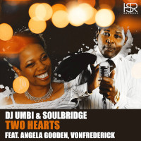  DJ Umbi & Soulbridge featuring Angela Gooden & VonFrederiCK - Two hearts