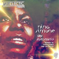 JayClectic featuring Nina Simone - The blackness