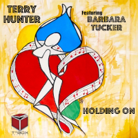 Terry Hunter featuring Barbara Tucker - Holding on