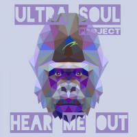 Ultra Soul Project - Hear me out