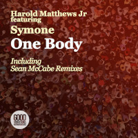 Harold Matthews Jr featuring Symone - One body (Remixes)
