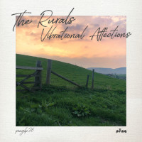 The Rurals - Vibrational Affections