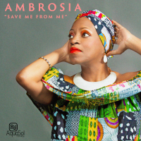 Ambrosia - Save me from me