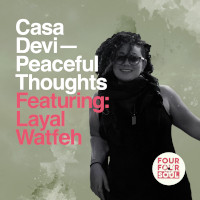 Casa Devi featuring Layal Watfeh - Peaceful thoughts