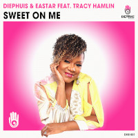 Diephuis & Eastar featuring Tracy Hamlin - Sweet on me