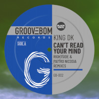 King DK - Can't read your mind (Remixes Part 1)
