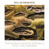 The Mabon Dawud Republic featuring Dele Sosimi - Na lie (Remixes)
