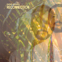 Rafael Moraes - Reconnection