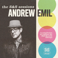 Andrew Emil - The S&S Sessions