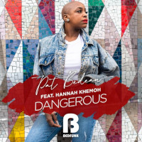 Pat Bedeau featuring Hannah Khemoh - Dangerous