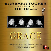 Barbara Tucker presents The BCrew - Grace