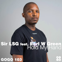 Sir LSG featuring Earl W Green - Hold my hand