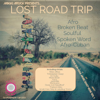Mikki Afflick presents - Lost Road Trip Vol. 1 (2007-2015)