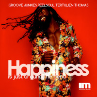 Groove Junkies & ReelSoul & Tertulien Thomas - Happiness is just around the bend