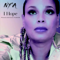 NY'A - I hope (Franke Estevez FUZION Mixes)
