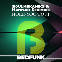 Soulmekanikz & Hannah Khemoh - Hold you to it