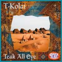 T. Kolai - Teak all eye (Deluxe Edition)